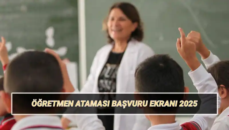 15 Bin Öğretmen Atama Başvurusuyla Eğitim Dünyasında Yeni Dönem