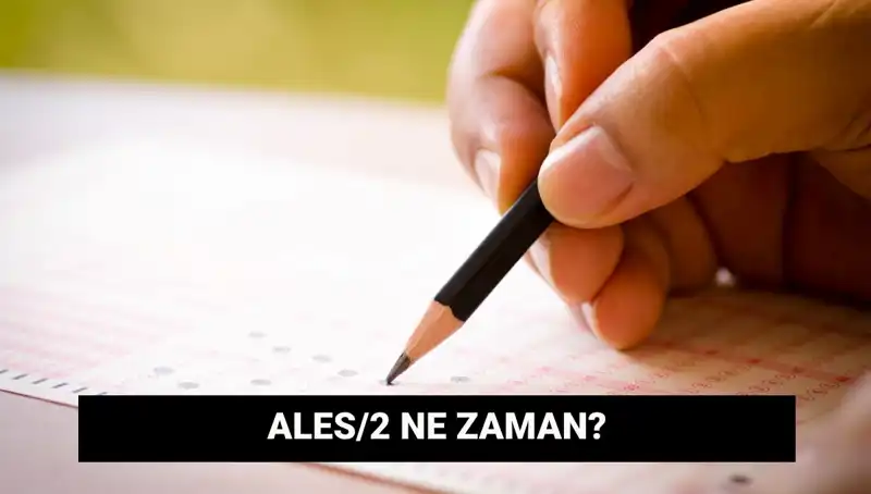 ALES/2 Sınavı İçin Geri Sayım: Başvuru ve Tarihleri Açıklandı!