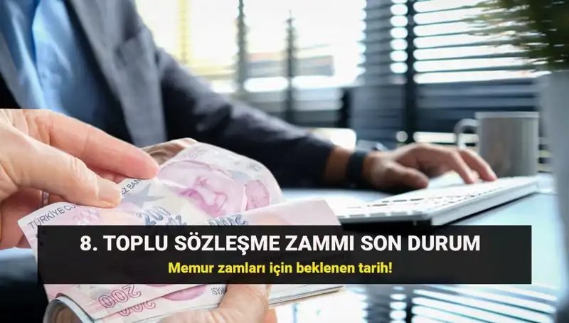 Memur Ve Emekli Maaşlarına Yüzde 8 Zam Müjdesi Yolda: Beklentiler ve Son Gelişmeler