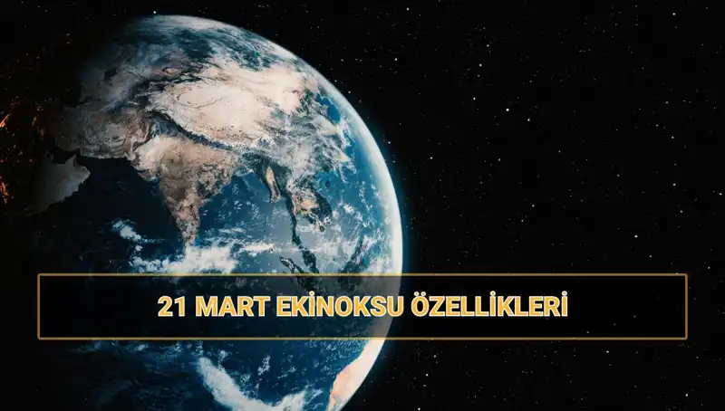 21 Mart Ekinoksu: İlkbaharın Müjdecisi ve Doğanın Yeniden Uyanışı