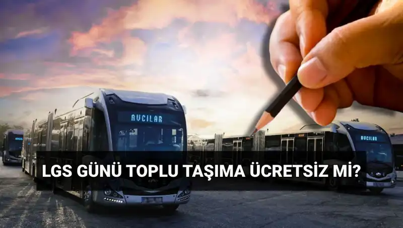 15 Haziran’da İstanbul, Ankara ve İzmir’de Ulaşım Ücretsiz Mi?