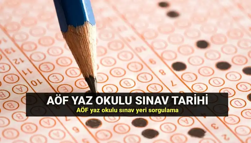 AÖF Yaz Okulu Sınavı İçin Giriş Belgeleri Yayımlandı, Yerler Sorgulanıyor!