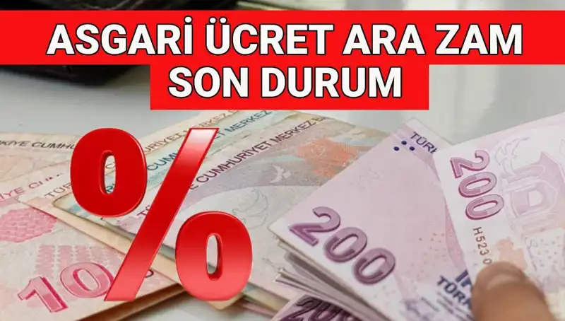Asgari Ücrete Ara Zam Yapılacak mı? 2025'te Neler Olacak?
