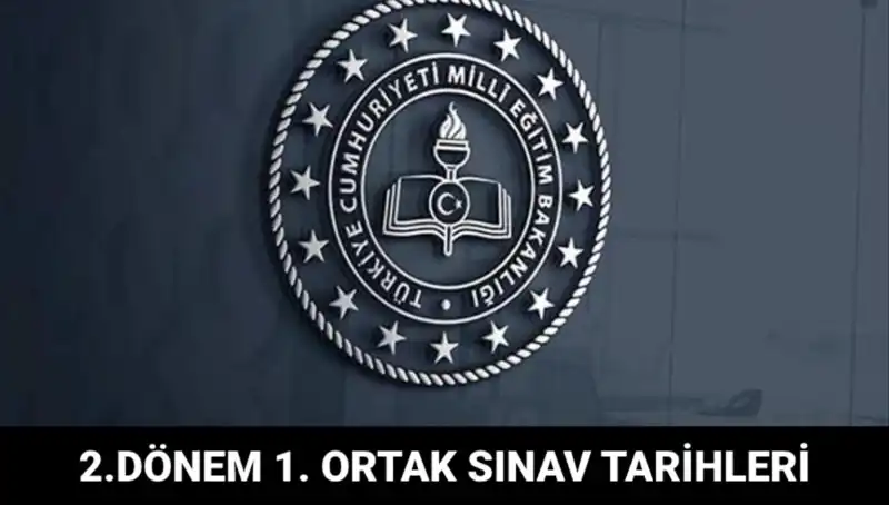 2024 Ortak Sınavlar: 2. Dönem İlk Sınav Takvimi Açıklandı